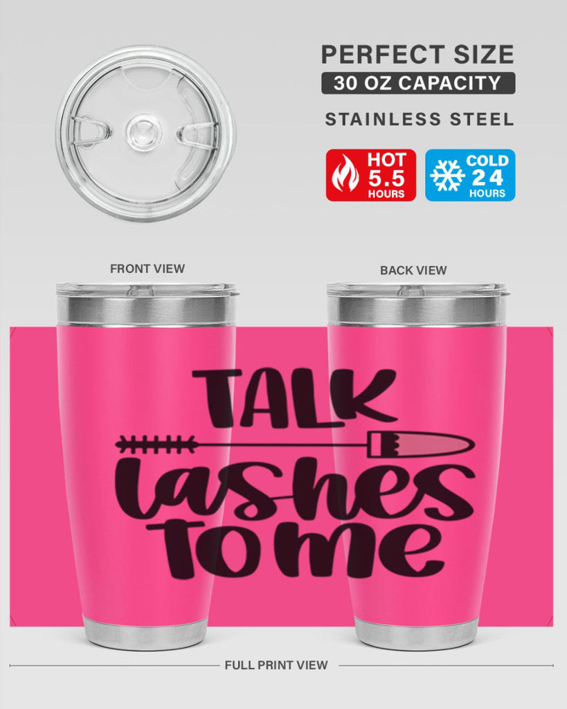 Talk Lashes To Me Style 16#- make up- Tumbler