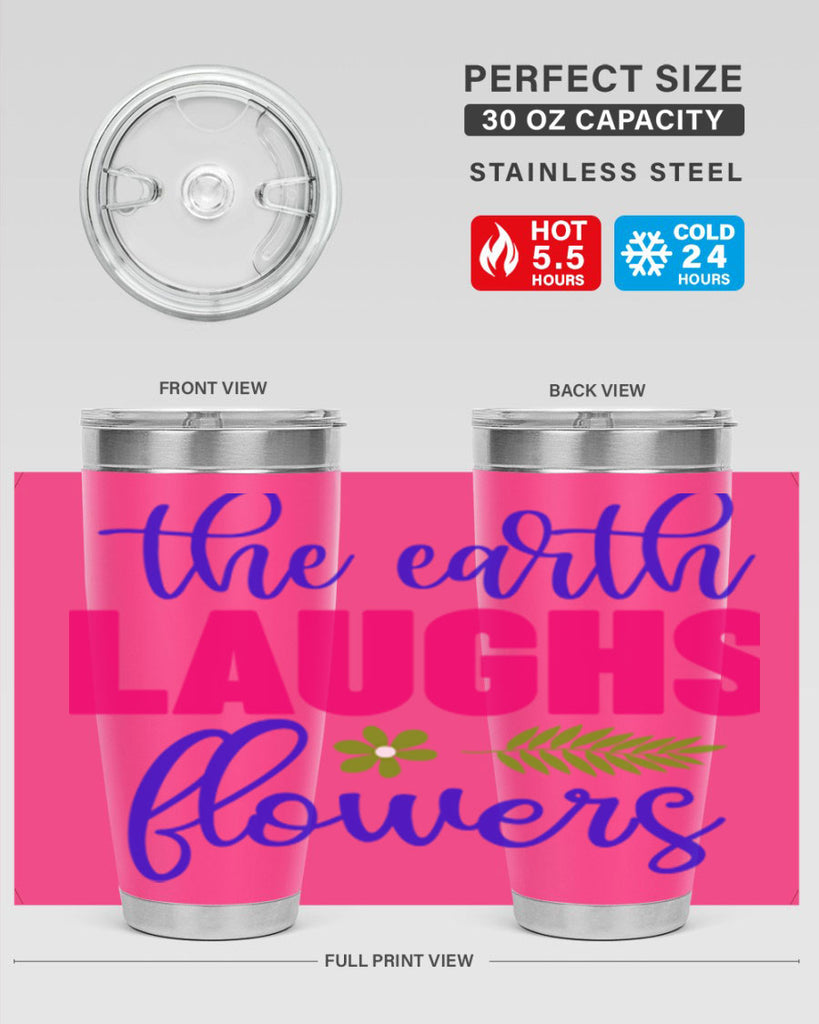 The Earth Laughs Flowers 531#- spring- Tumbler