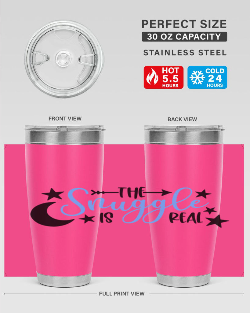 The Snuggle Is Real Style 18#- baby- tumbler