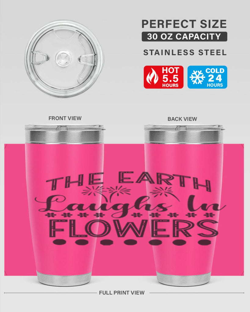 The earth laughs in flowers 533#- spring- Tumbler