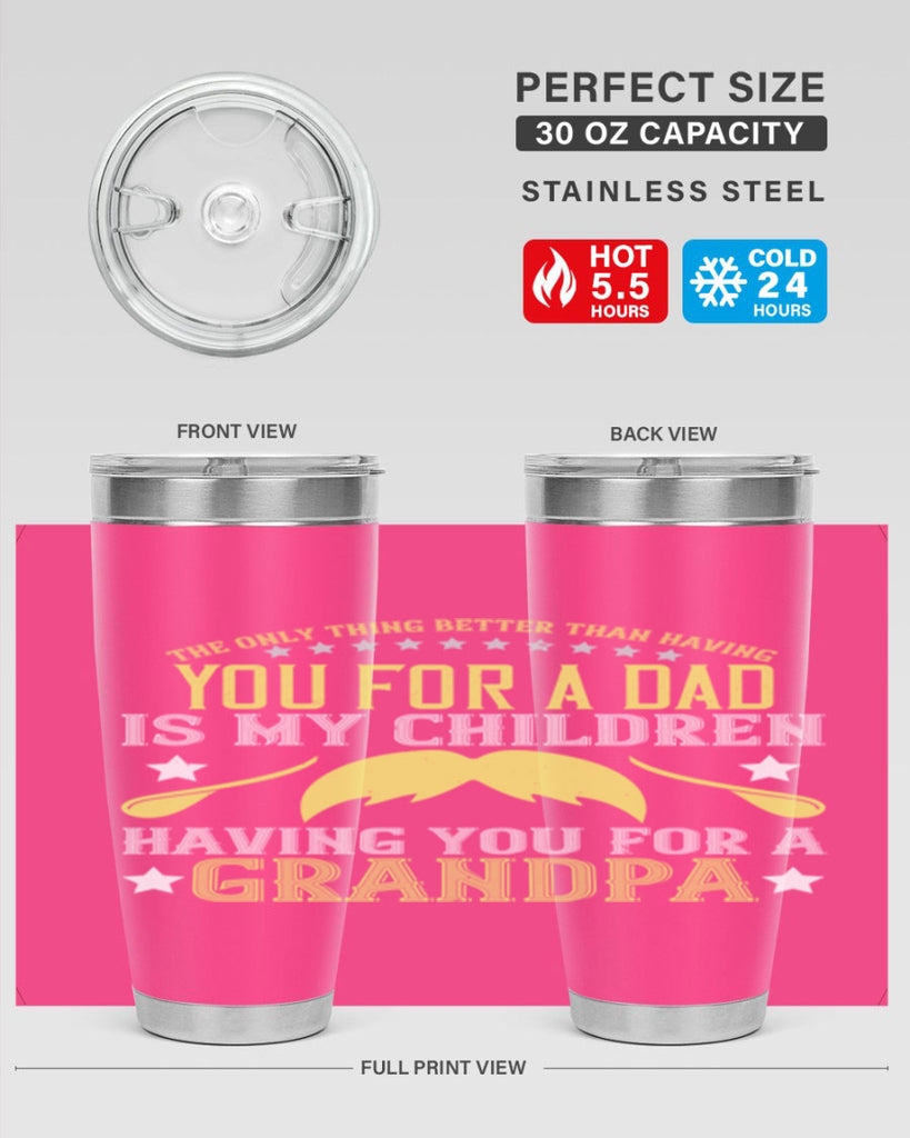 The only thing better 65#- grandpa - papa- Tumbler