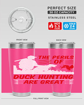 The perils of duck hunting are great Style 14#- duck- Tumbler