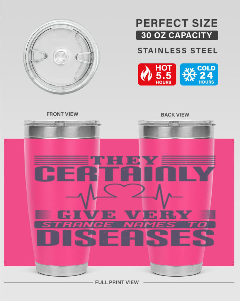 They certainly give very strange names to diseases Style 13#- medical- tumbler