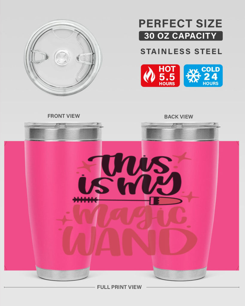 This Is My Magic Wand Style 12#- make up- Tumbler