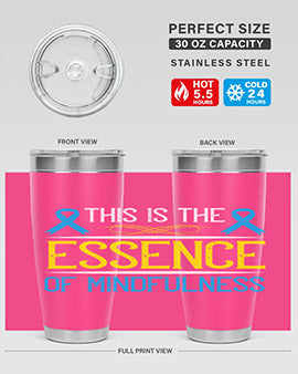 This is the essence of mindfulness Style 13#- self awareness- Tumbler