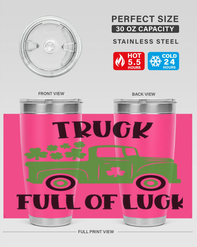 Truck Full Of Luck Style 19#- St Patricks Day- Tumbler