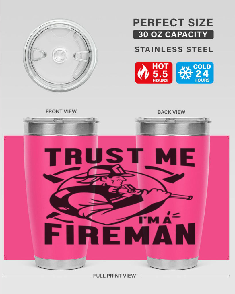 Trust me Style 16#- fire fighter- tumbler