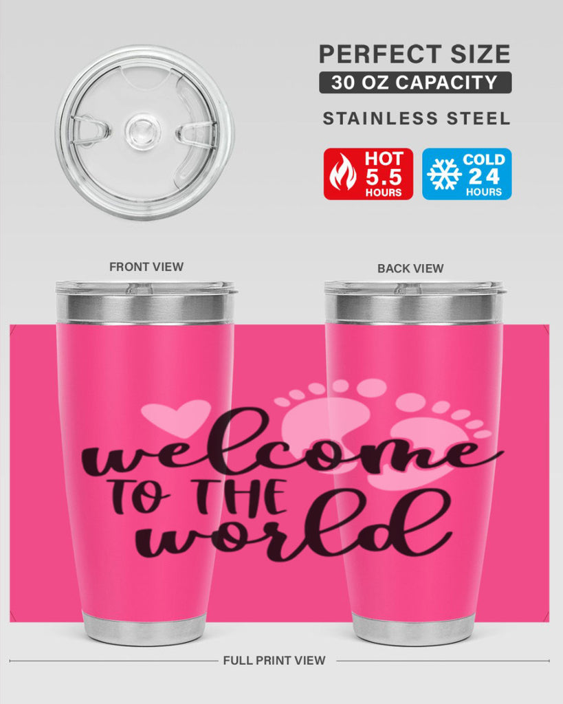 Welcome To The World Style 15#- baby- tumbler
