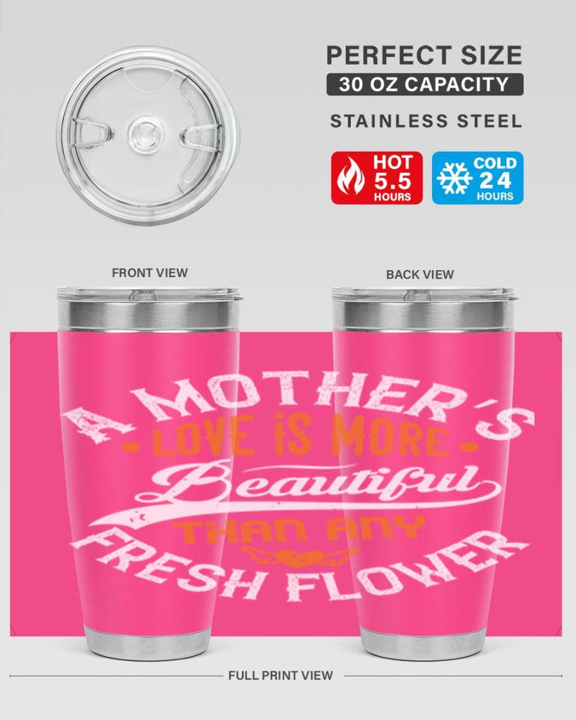 a mother’s love is more 98#- mothers day- Tumbler