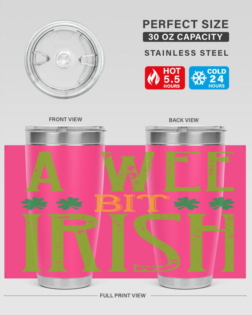 a wee bit irish Style 145#- St Patricks Day- Tumbler