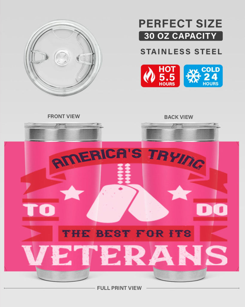 americas trying to do the best for its veteran 78#- Veterns Day- Tumbler