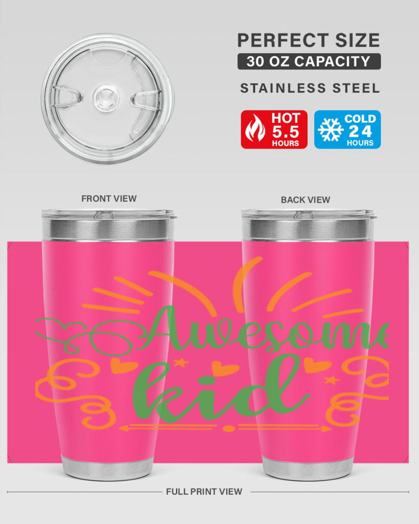 awesome kid 111#- fathers day- Tumbler