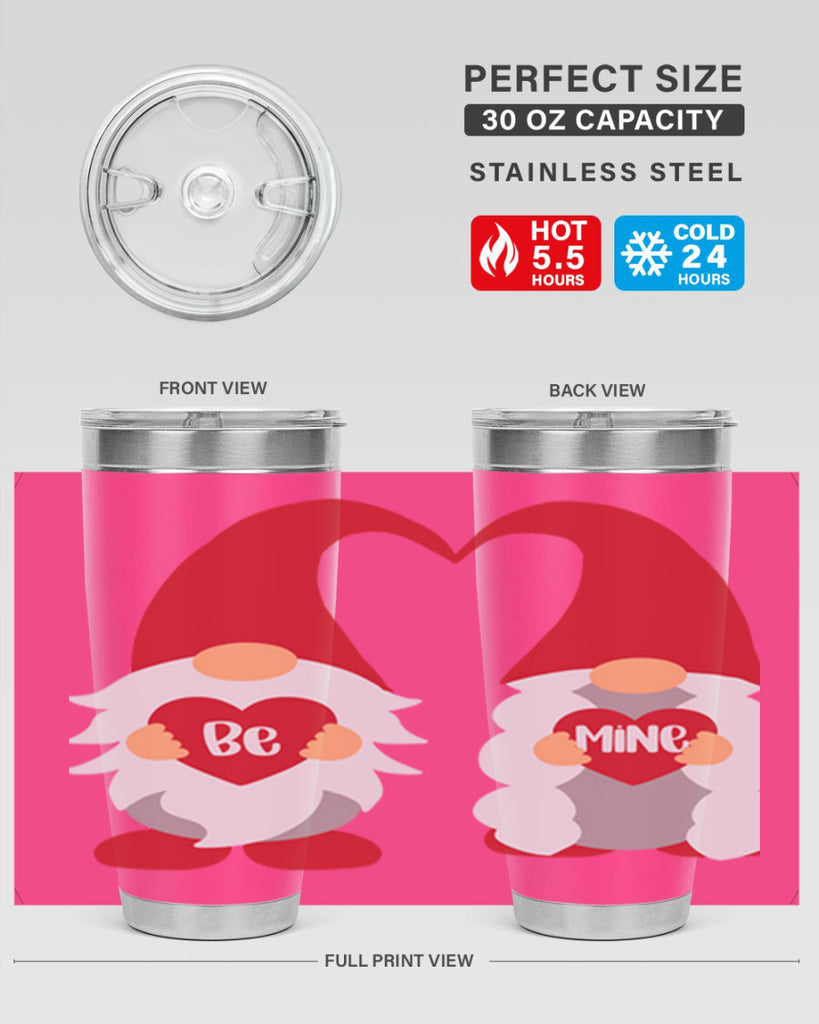 be mine 30#- valentines day- Tumbler