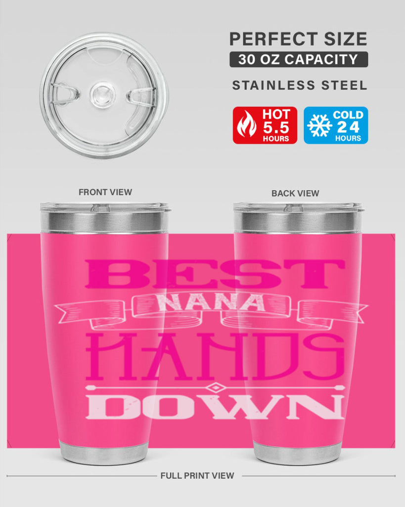 best nana hands down 35#- grandma - nana- Tumbler