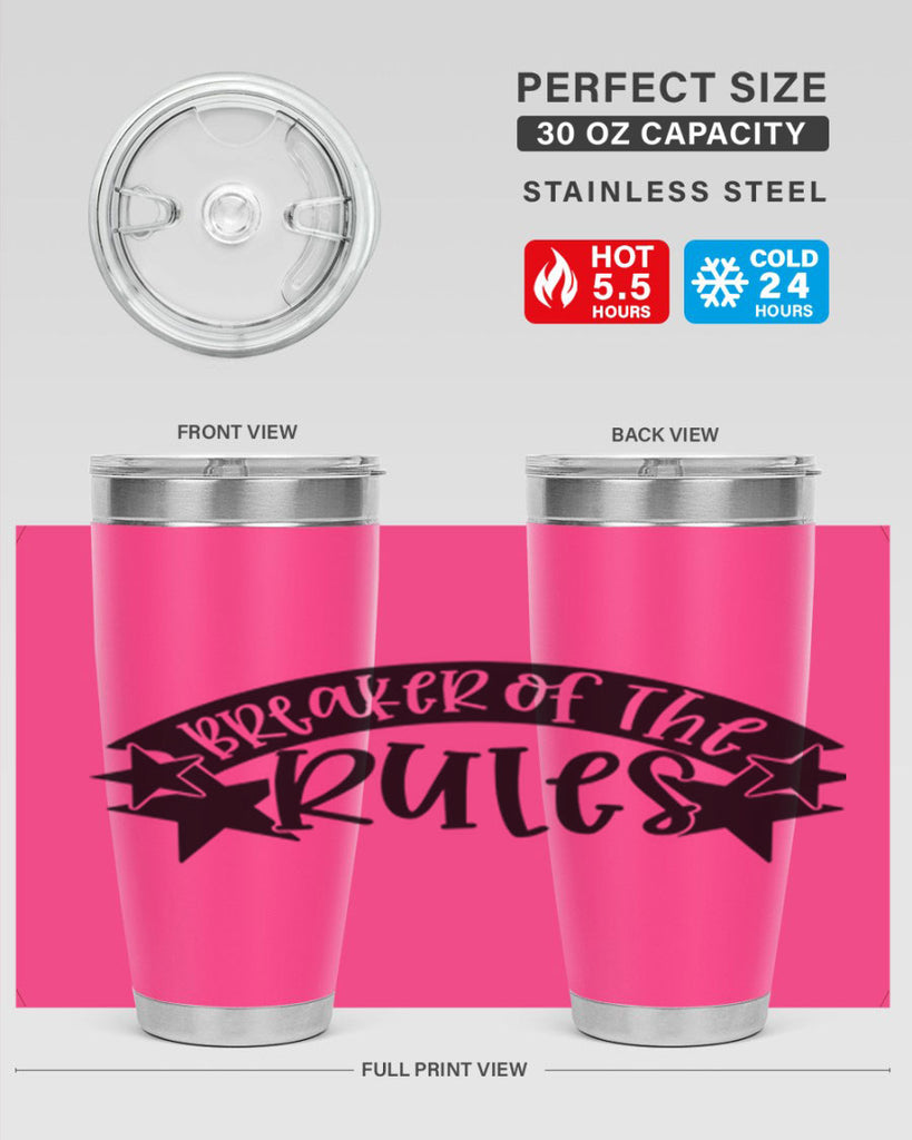 breaker of the rules 69#- fathers day- Tumbler