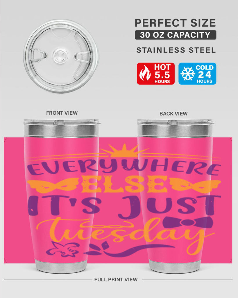 everywhere else its just tuesday 24#- mardi gras- Tumbler