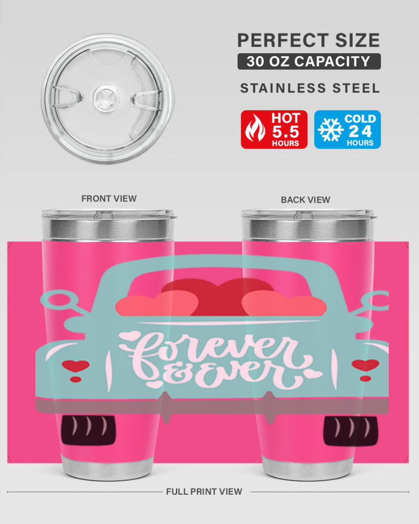 forever ever 27#- valentines day- Tumbler