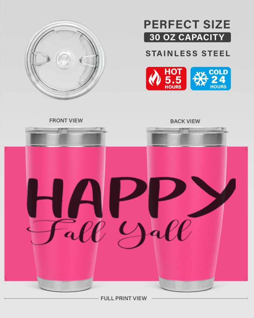 happy fall yall 230#- fall- Tumbler