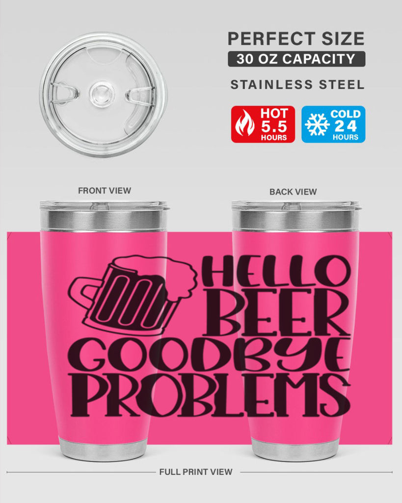 hello beer goodbye problems 36#- beer- Tumbler