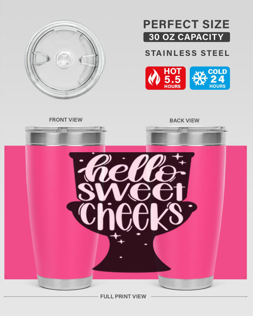 hello sweet cheeks 34#- bathroom- Tumbler