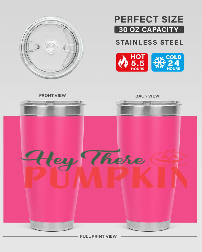 hey there pumpkin 305#- fall- Tumbler