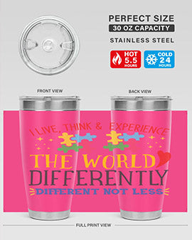 i live think experience the world differently different not less Style 20#- autism- Tumbler
