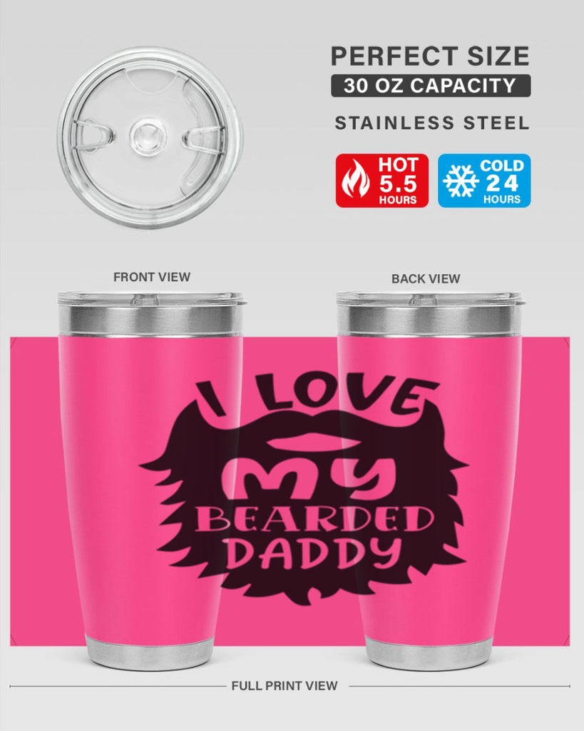 i love my bearded daddy Style 248#- baby- tumbler