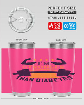 i’m stronger than diabetes Style 23#- diabetes- Tumbler