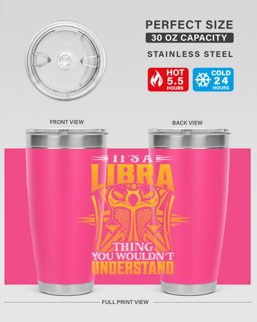 its a Libra thinggraphic 268#- zodiac- Tumbler