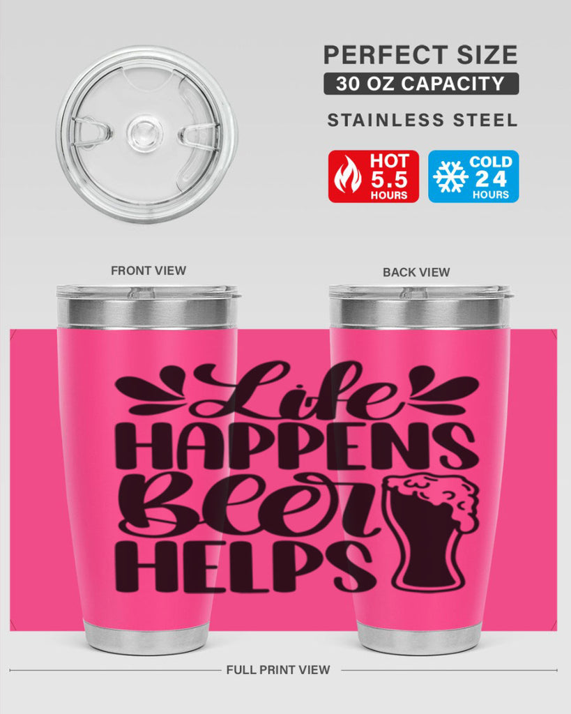 life happens beer helps 28#- beer- Tumbler