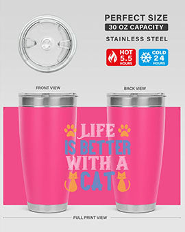 life is better with cat Style 64#- cat- Tumbler