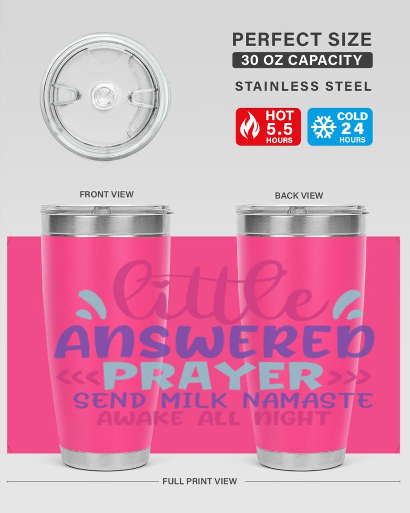 little answered prayer send milk namaste awake all night Style 233#- baby- tumbler