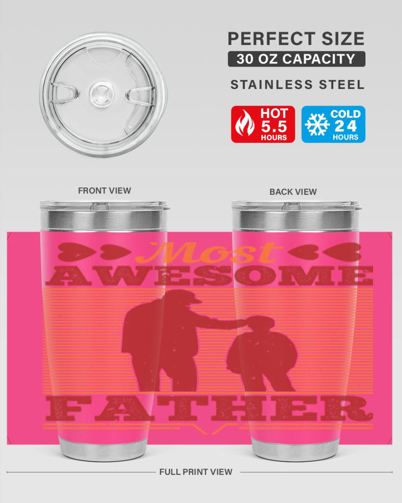 most awesome father 186#- fathers day- Tumbler