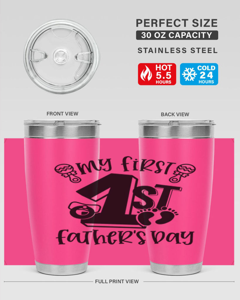 my first fathers day 26#- fathers day- Tumbler