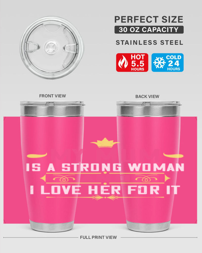my mum is a strong woman 78#- mom- Tumbler