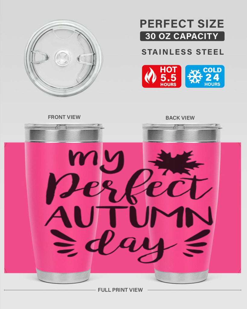 my perfect autumn day 437#- fall- Tumbler