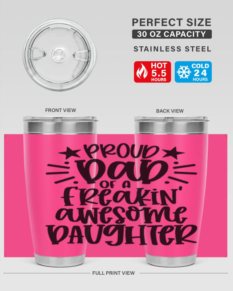 proud dad of a freakin awesome daughter 24#- fathers day- Tumbler