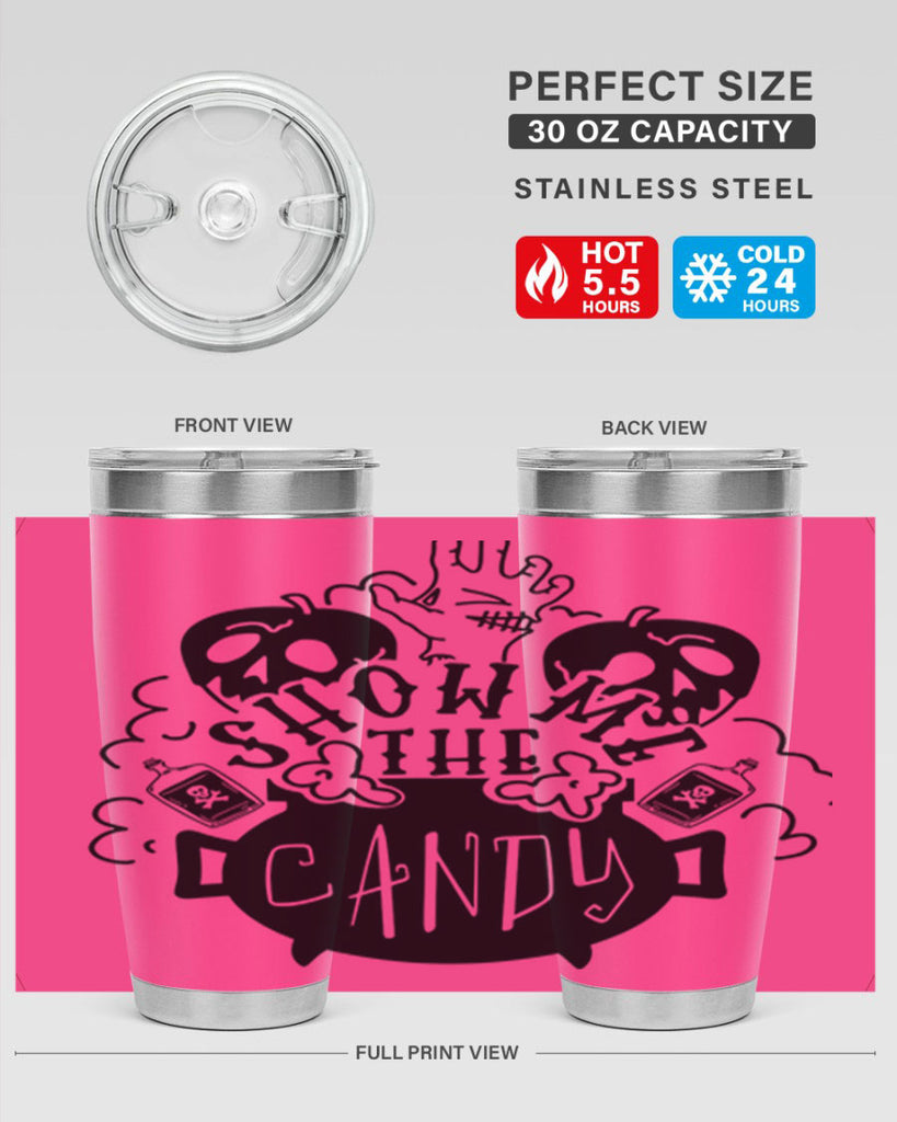 show me the candy 25#- halloween- Tumbler