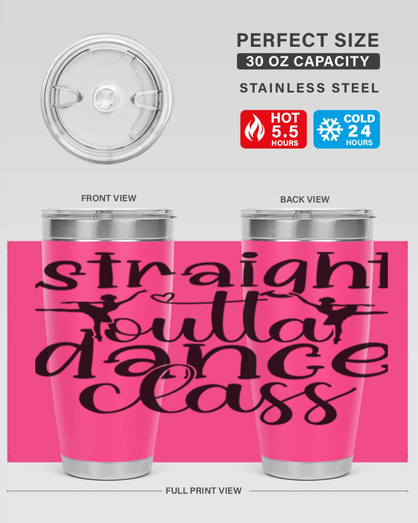 straight outta dance class82#- ballet- Tumbler