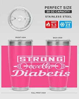 strog with diabetis Style 11#- diabetes- Tumbler