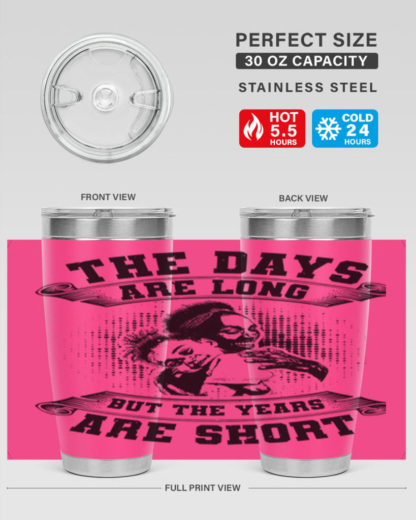 the days are long but the years are short 28#- mothers day- Tumbler