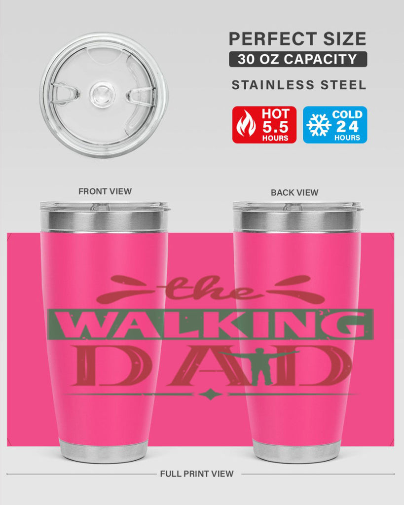 the walking dad 147#- fathers day- Tumbler