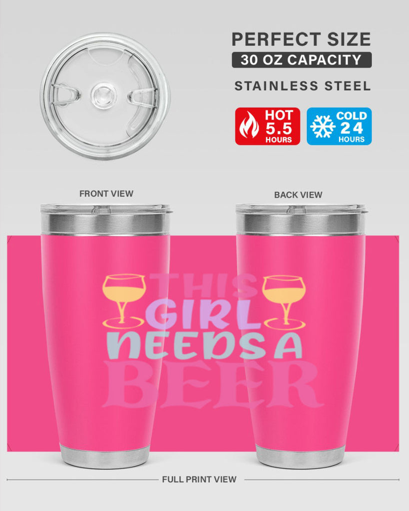 this girl needs a beer 120#- beer- Tumbler