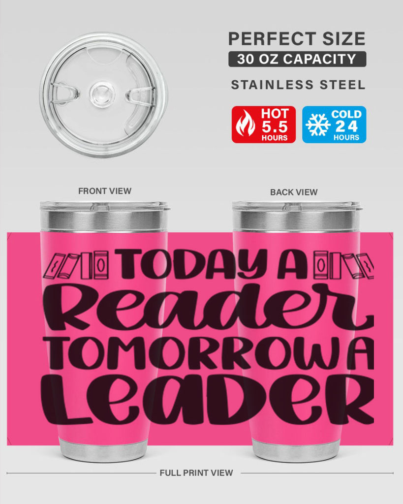 today a reader tomorrow a leader 23#- reading- Tumbler