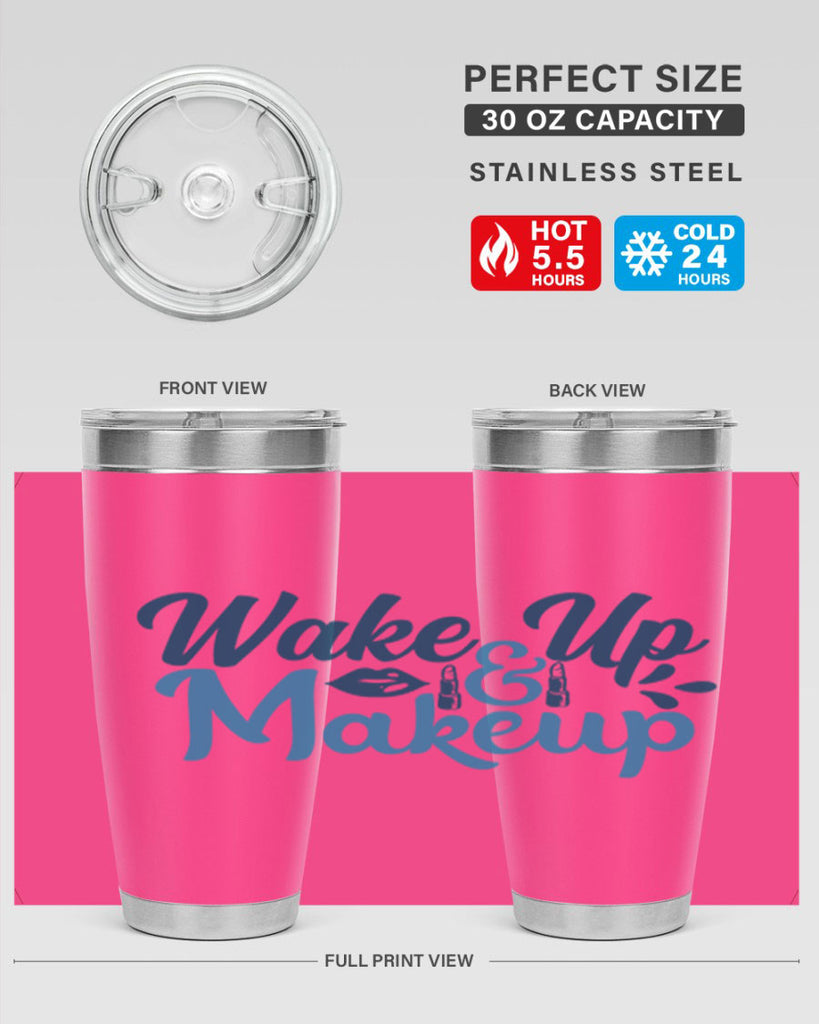 wake up and makeup 55#- bathroom- Tumbler