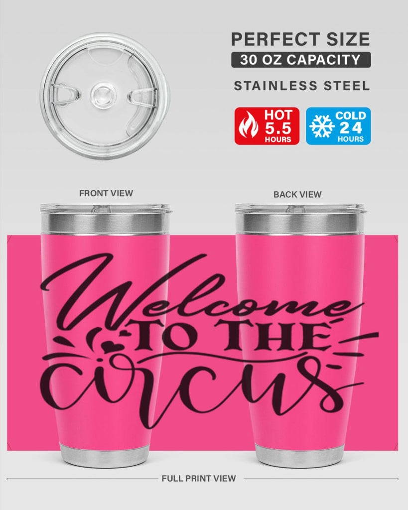 welcome to the circus 44#- home- Tumbler