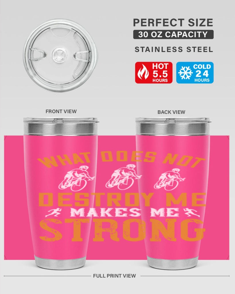 what does not destroy me makes me strong 4#- running- Tumbler