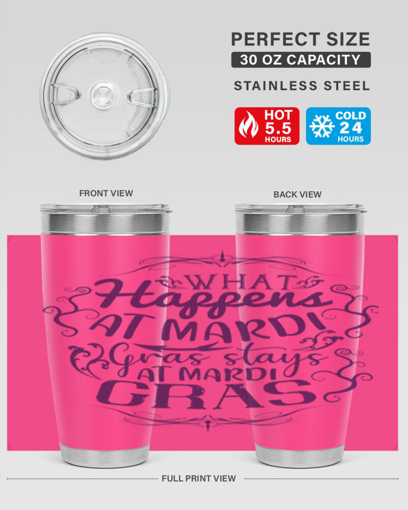 what happens at mardi gras stays at mardi gras 31#- mardi gras- Tumbler