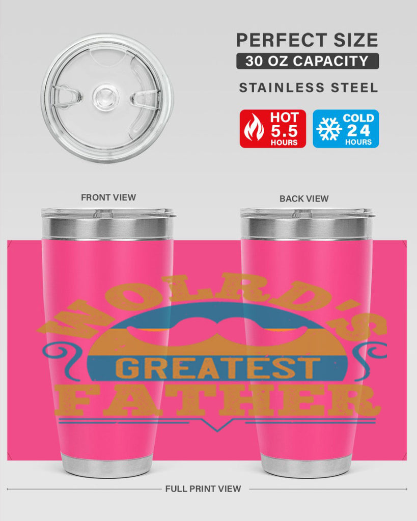 wolrds greatest father 154#- fathers day- Tumbler
