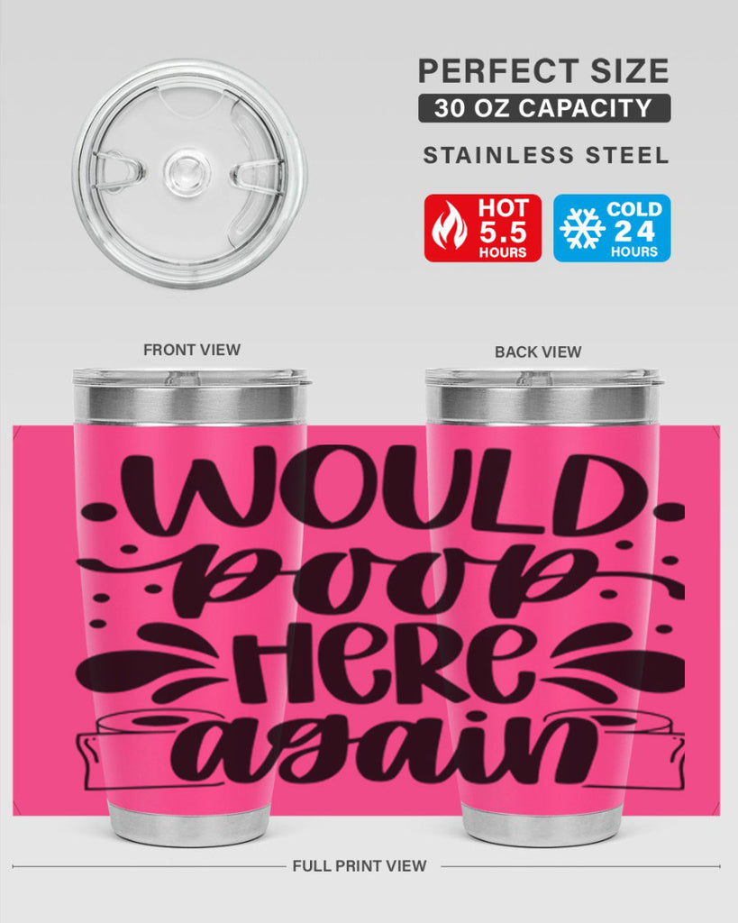 would poop here again 3#- bathroom- Tumbler